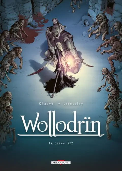 Wollodrïn Tome 4 Le convoi 2/2