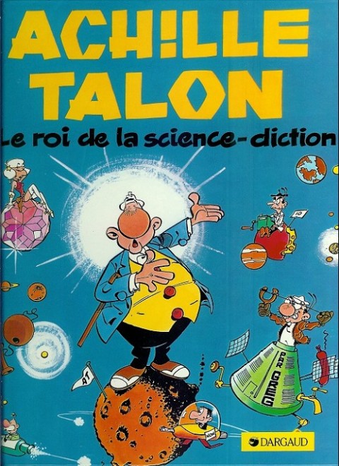 Couverture de l'album Achille Talon Tome 10 Le roi de la science-diction