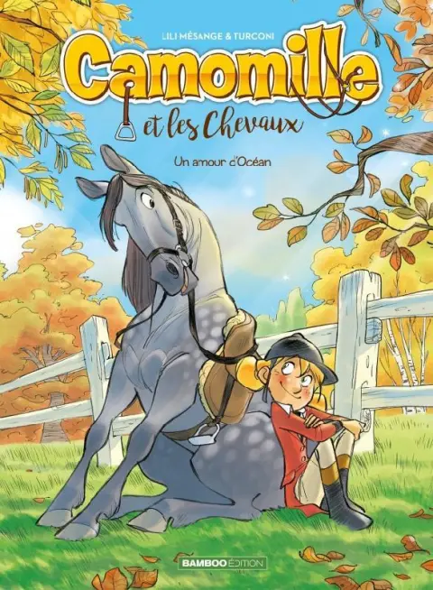Camomille et les chevaux Tome 1 Un amour d'océan