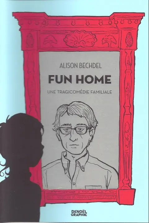 Couverture de l'album Fun home Une tragicomédie familiale