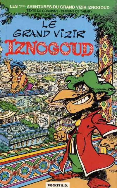 Iznogoud Tome 1 Le Grand Vizir Iznogoud