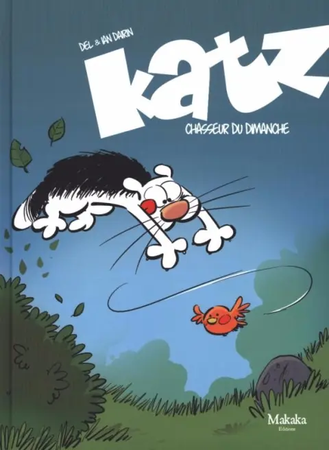 Katz Tome 1 Chasseur du Dimanche
