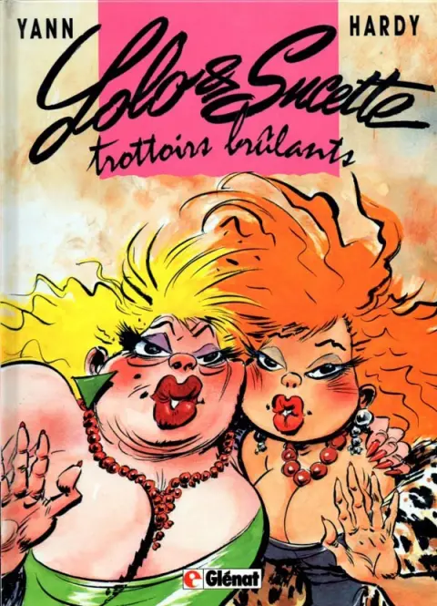 Lolo et Sucette Tome 1 Trottoirs brûlants
