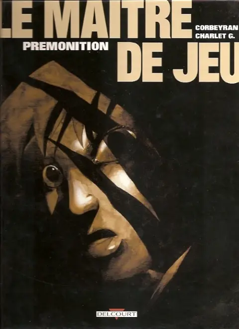 Couverture de l'album Le Maître de jeu Tome 2 Prémonition