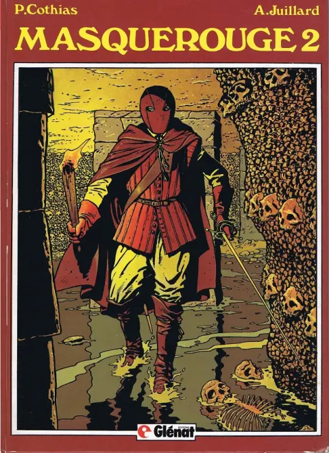 Couverture de l'album Masquerouge - Épisode 1 - Juillard Tome 2 Le charnier des innocents