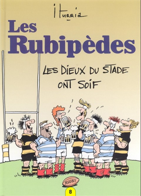 Couverture de l'album Les Rubipèdes Tome 8 Les dieux du stade ont soif