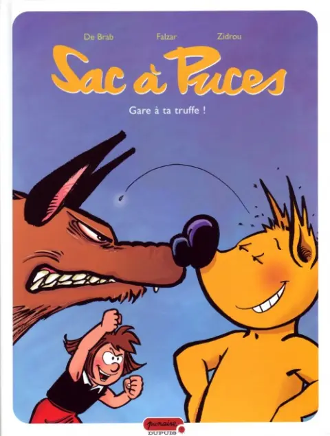 Couverture de l'album Sac à puces Tome 3 Gare à ta truffe !