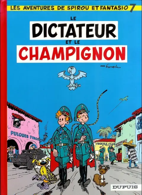 Couverture de l'album Spirou et Fantasio Tome 7 Le dictateur et le champignon