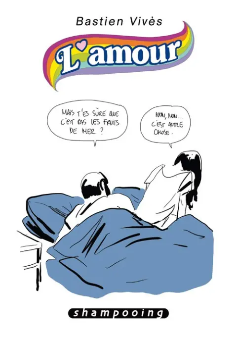 Bastien Vivès Tome 3 L'amour