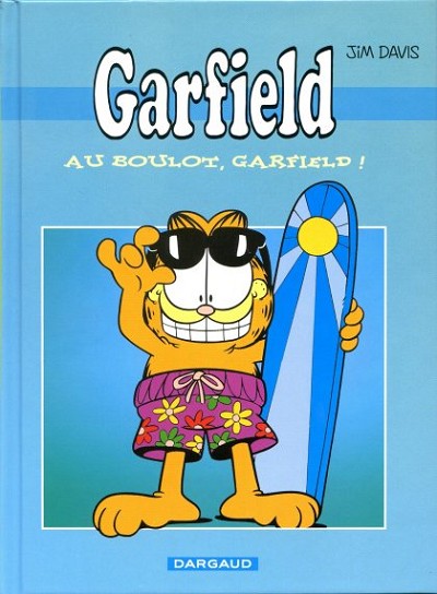 Couverture de l'album Garfield Au boulot, Garfield !