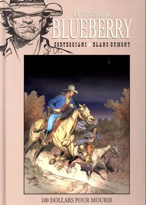 Blueberry La Collection Tome 45 100 Dollars pour mourir