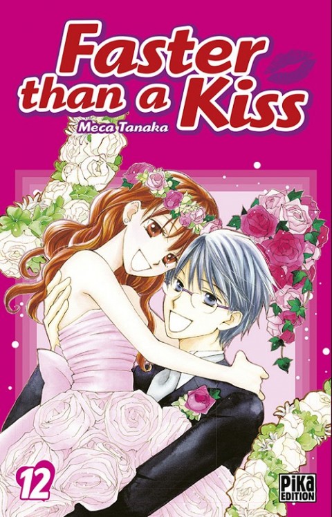 Faster than a kiss Tome 12