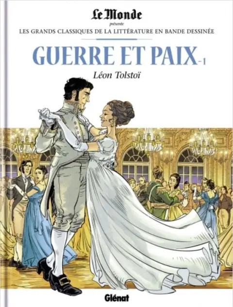 Les Grands Classiques de la littérature en bande dessinée Tome 22 Guerre et paix - 1