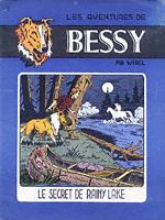 Couverture de l'album Bessy Tome 2 Le secret de Rainy Lake