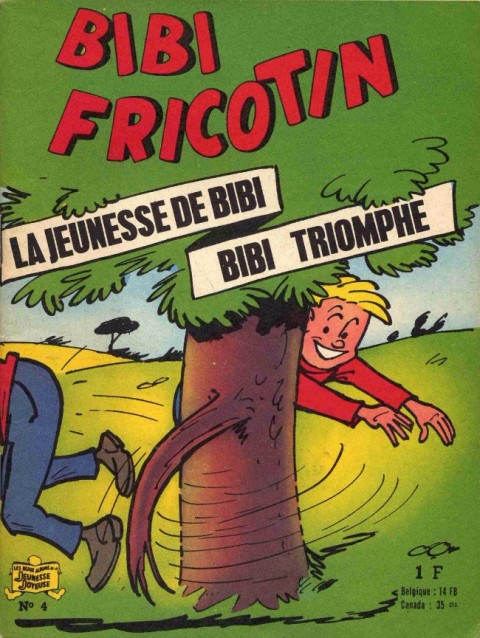 Bibi Fricotin N° 4 Bibi Fricotin triomphe - La jeunesse de Bibi Fricotin