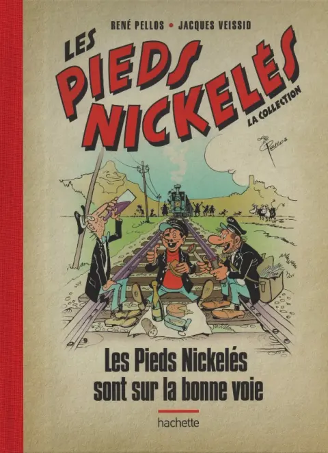 Les Pieds Nickelés - La collection Tome 101 Les Pieds Nickelés sur la bonne voie