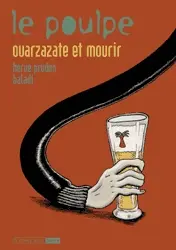 Le Poulpe Tome 11 Ouarzazate et mourir