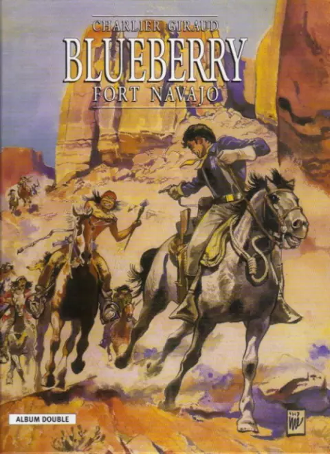 Blueberry Tomes 1 et 2 Fort Navajo / Tonnerre à l'ouest