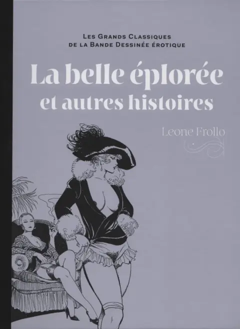 Les Grands Classiques de la Bande Dessinée Érotique - La Collection Tome 16 La belle éplorée et autres histoires