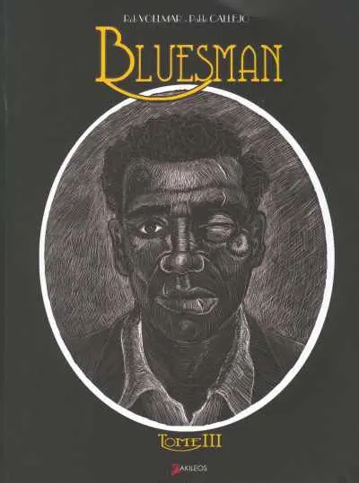 Bluesman Tome III