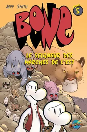 Bone Tome 5 Le seigneur des marches de l'est