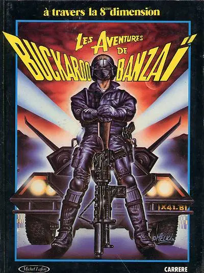 Les aventures de Buckaroo Banzaï Buckaroo Banzaï