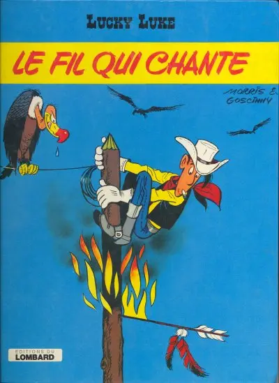 Lucky Luke Tome 46 Le fil qui chante