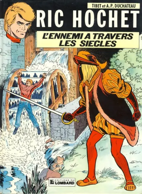 Ric Hochet Tome 26 L'ennemi à travers les siècles