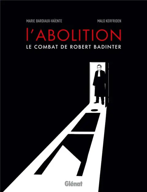 Couverture de l'album L'Abolition Le combat de Robert Badinter