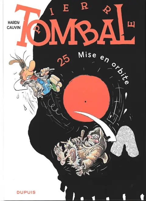 Couverture de l'album Pierre Tombal Tome 25 Mise en orbitre
