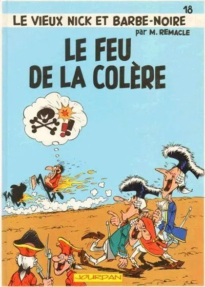 Le Vieux Nick et Barbe-Noire Tome 18 Le feu de la colère