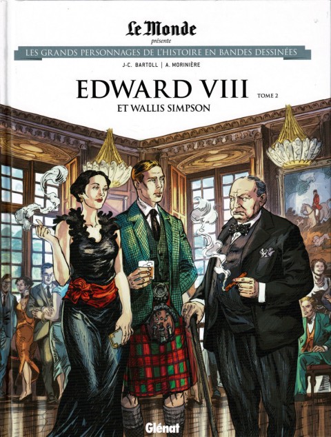 Couverture de l'album Les grands personnages de l'Histoire en bandes dessinées Tome 74 Edward VIII et Wallis Simpson Tome 2