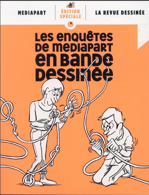 Couverture de l'album La Revue dessinée Les enquêtes de Médiapart en bande dessinée
