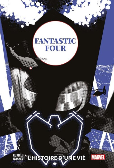 Fantastic Four - L'histoire d'une vie