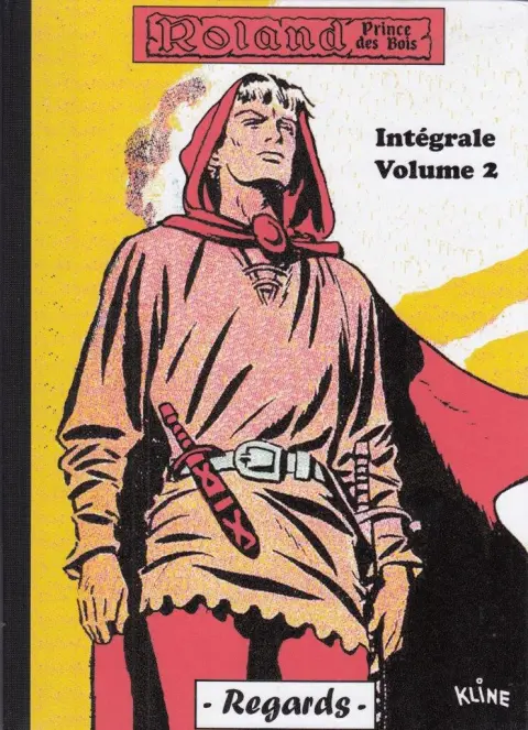 Roland Prince des bois Intégrale Volume 2