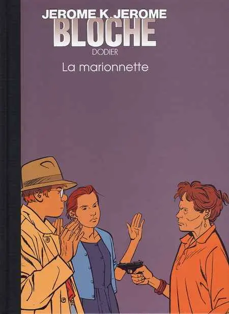 Couverture de l'album Jérôme K. Jérôme Bloche Tome 17 La marionnette