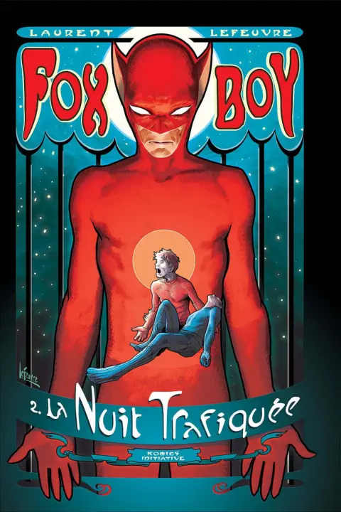 Couverture de l'album Fox-Boy Komics Initiative Tome 2 La Nuit Trafiquée