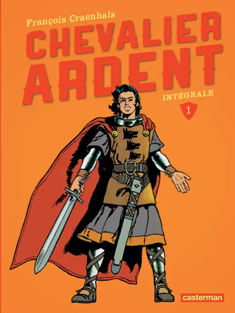 Chevalier Ardent 2013 1 Intégrale 1