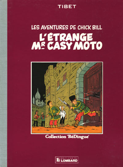Couverture de l'album Chick Bill Tome 5 L'étrange Mr Casy Moto