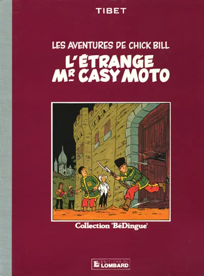 Chick Bill Tome 5 L'étrange Mr Casy Moto