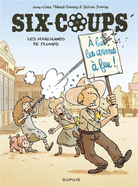 Six-Coups 2 Les marchands de plombs