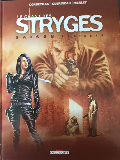 Couverture de l'album Le Chant des Stryges Tome 2 Pièges