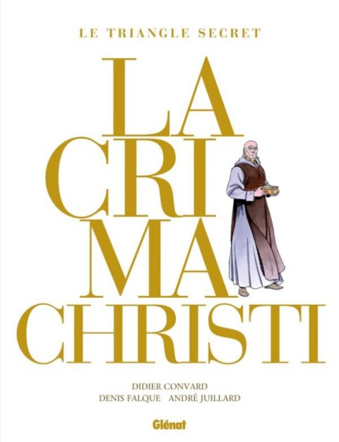Couverture de l'album Le Triangle secret - Lacrima Christi Intégrale