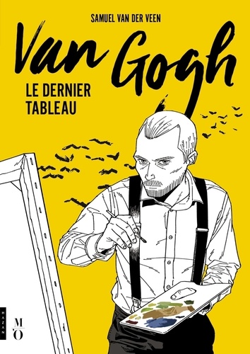 Van Gogh Le Dernier Tableau