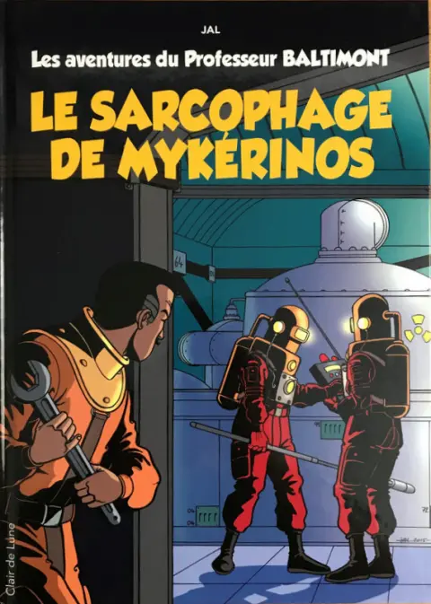 Couverture de l'album Les aventures du Professeur Baltimont Tome 1 Le sarcophage de Mykérinos