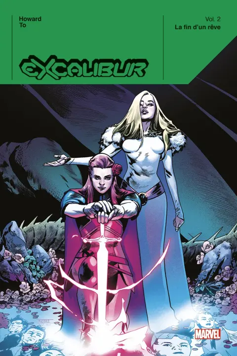 Excalibur Vol. 2 La fin d'un rêve