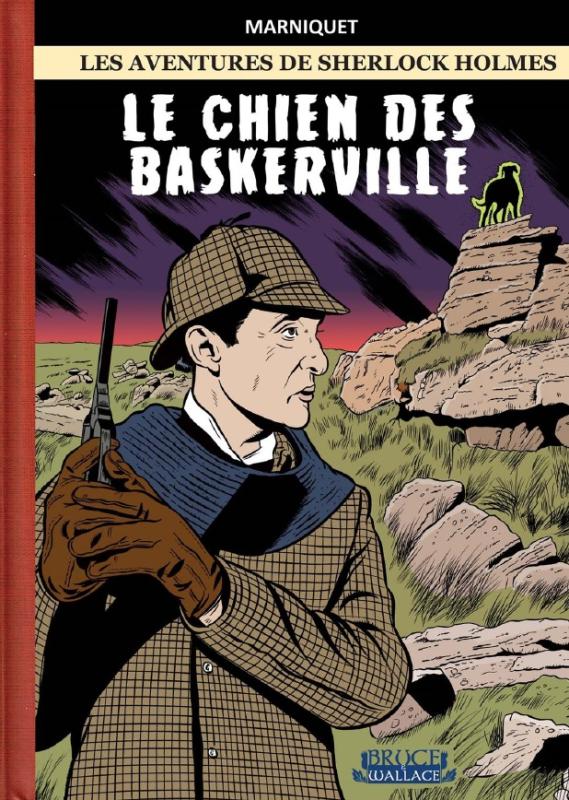 Les Aventures de Sherlock Holmes Le Chien des Baskerville