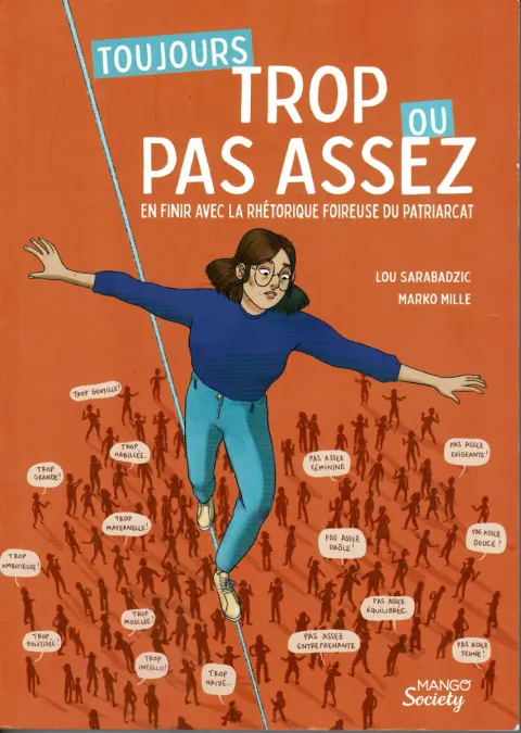 Toujours trop ou pas assez En finir avec la réthorique foireuse du patriarcat