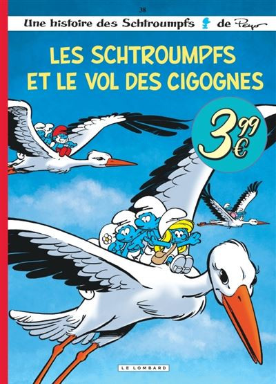Les Schtroumpfs Tome 38 Les Schtroumpfs et le vol des cigognes