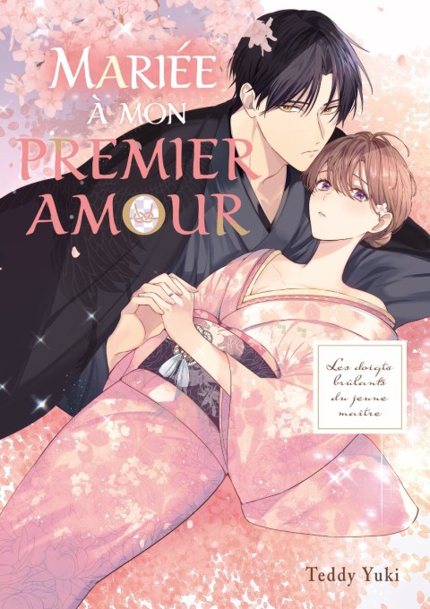 Mariée à mon premier amour